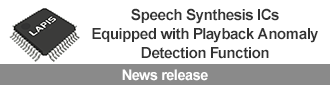 Speech Synthesis ICs Equipped with Playback Anomaly Detection Function