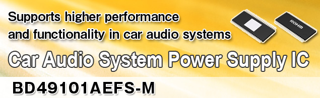 Car Audio System Power Supply IC BD49101AEFS-M